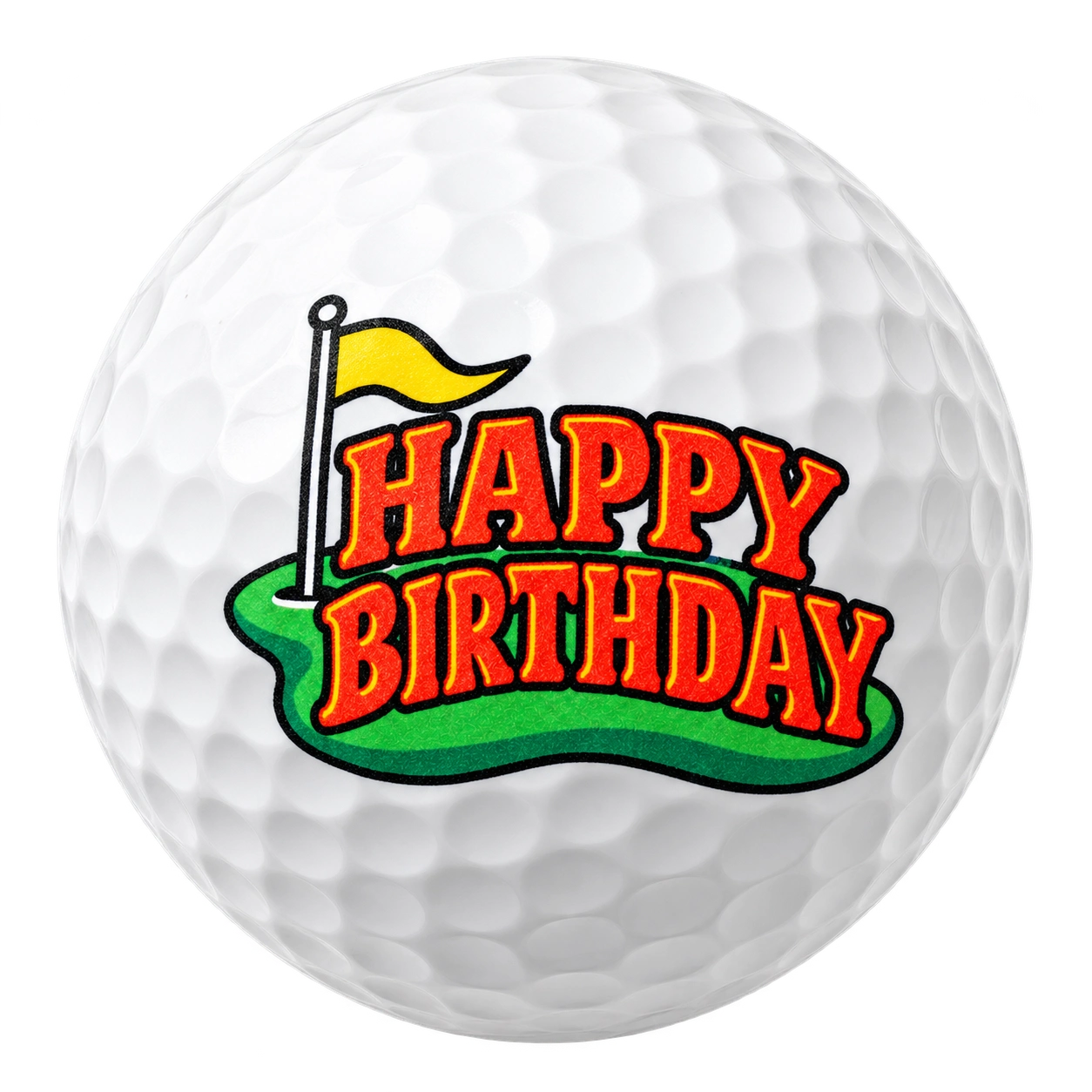 Golf ball printed with Happy Birthday over a putting green and yellow flag